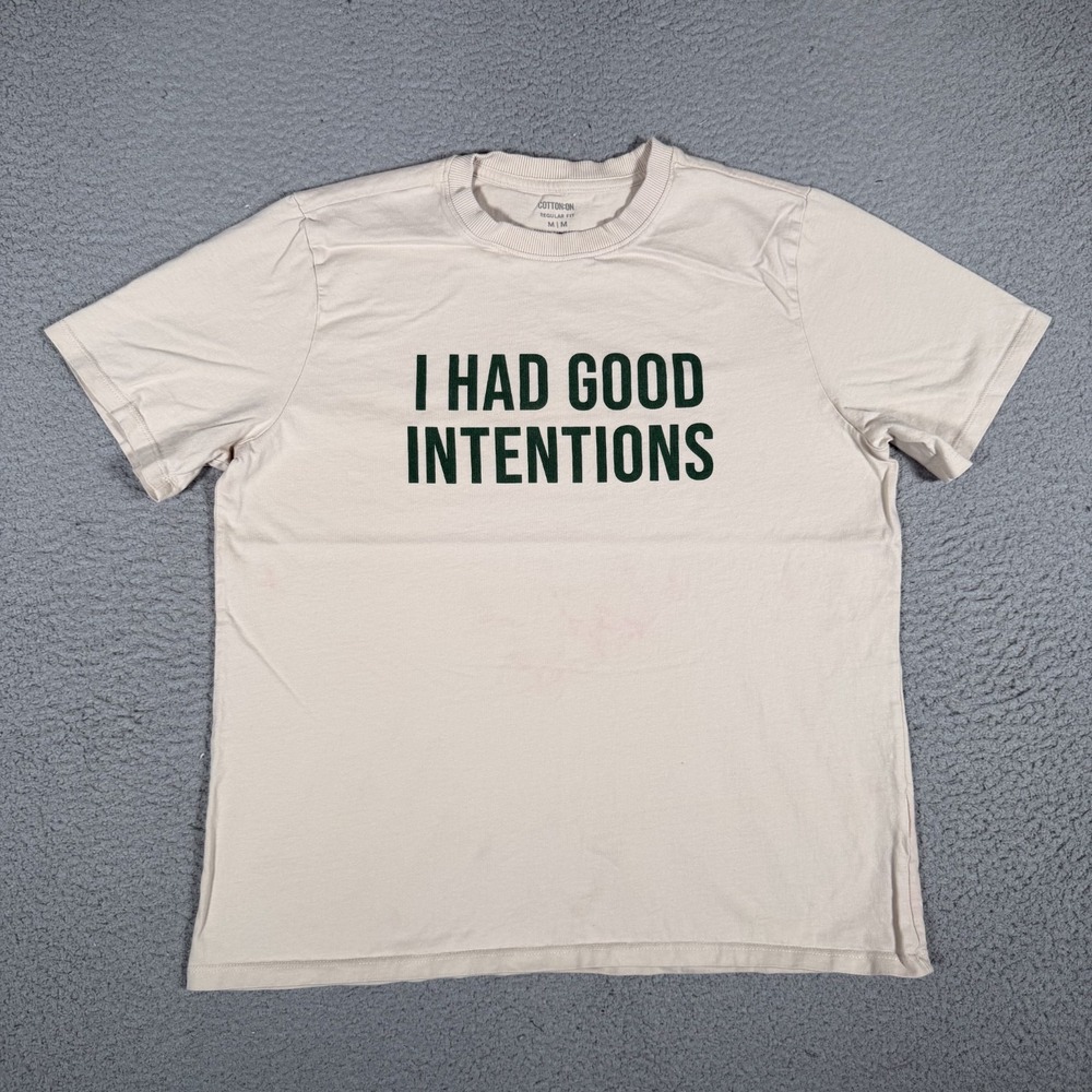 Cotton On Shirt Womens Medium Beige I Had Good Intentions Statement 100% Cotton